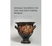 Animal Sacrifice in the Ancient Greek World