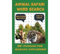 Animal Safari Word Search Puzzle Book: Word Searches with Easy to Read Print about Discover Lions, Dolphins, Dinosaurs & More - Fun for Kids, Adults & ... Gift for Vacations,Holidays & Free Times