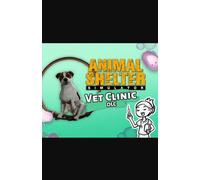 Animal Shelter - Vet Clinic (DLC) (PC) Steam Key GLOBAL