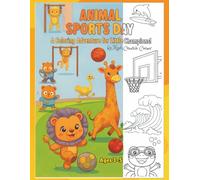 Animal Sports Day: A Coloring Adventure for Little Champions!