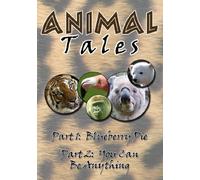 Animal Tales: Blueberry Pie / You Can Be Anything [Reino Unido] [DVD]
