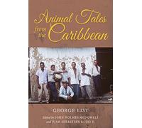 Animal Tales from the Caribbean (Special Publications of the Folklore Institute, Indiana University, 9)
