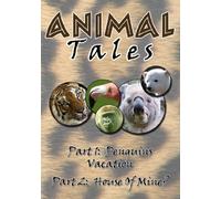 Animal Tales: Penguins Vacation / House of Mine [Reino Unido] [DVD]