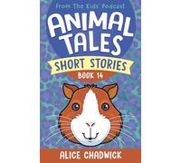 Animal Tales Short Stories: Book 14