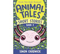 Animal Tales Short Stories: Book 3