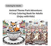 Animal Theme Park Adventure: A Cozy Coloring Book for Adults (Enjoy with Kids) (y.natomi paperbook)