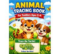 Animal Tracing Book for Toddlers Ages 2-4: Fun Beginner Tracing Workbook for Kids to Learn Animals, Letters & Shapes: Preschool Activity Workbook with ... Toddlers, Early Learners, and Kindergarten