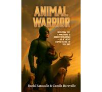 ANIMAL WARRIOR: Once upon a time, a man learned to connect with animals - and he’s never stopped fighting for them since