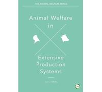 Animal Welfare in Extensive Production Systems