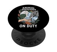 Animal Whisperer On Duty Wildlife Nature Lover PopSockets PopGrip Adhesivo
