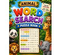 Animal Word Search: 125 Large Print Puzzles • Answers Included • Fun for All Ages