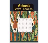 Animal Word Search Book: Animal Word Find Puzzles for Adults, Senior and Teens: Word Searches with Easy to Read Print about Animal words, Animal Type ... Gift for vacation, Holidays and Free times