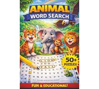 Animal Word Search Book: Word Search with Easy to Read about Zoo Animals, Wildlife, Animal Kingdom and more [6x9 inches, 110 pages] 50+ puzzle....a Gift for Vacations, Holidays, and Free Times