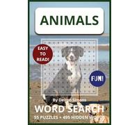 Animal Word Search Book: Word Searches with Easy to Read Print about Animals | 6x9 inches, 110 pages | 55 Puzzles + 495 hidden words