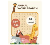 Animal Word Search Book: Word Searches with easy to read print about wild animals, Mythical animals, Arctic animals and many more | 50 Puzzles | Highly Engaging for kids between ages 8-12
