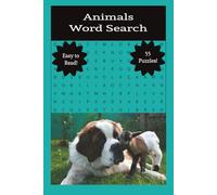 Animal Word Search: Easy to Read | Pets | Exotic | Ocean Life | 6x9 | 55 Puzzles |