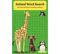 Animal Word Search: Fish, Birds, Mammals & Everything In-Between (World of Word Search)
