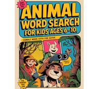 Animal Word Search for Kids Ages 6-10: Interactive Puzzle Workbook (Word Search Puzzle Book)