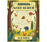 Animal Word Search for Kids: Fun Word Search Puzzles to Improve Vocabulary & Brain Skills | Perfect for Kids Who Love Animals | 8.5x11 inches
