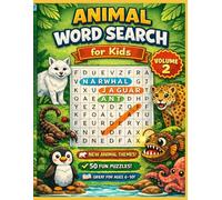 Animal Word Search for Kids - Volume 2. Ages 6-10.