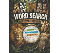 Animal Word Search Puzzle Book: 50 fun large-print word search puzzles for adults and seniors: discover wildlife, pets, and mythical creatures in 12x12 grids, with complete solutions.