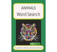 Animal Word Search Puzzle Book: 50+ Puzzles Featuring Wild, Domestic and Forest Animals | Fun and Educational Gift for Kids and Adults | 6 x 9 Inches, 110 Pages