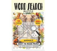 ANIMAL WORD SEARCH PUZZLE BOOK: EASY to read print Word Search about Animals, Nature and more[6x9|100 puzzles|2000+ words]-Perfect for Passtime, ... Birthdays, Holidays and other Occassions.
