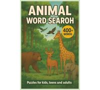 Animal Word Search Puzzle Book: Fun & Educational Word Searches Featuring Animals, Forests, and Nature | 6x9 inches, 110 Pages | 50+ Puzzles for Kids, ... - Great for Travel, Holidays & Relaxation