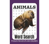 Animal Word Search Puzzle Book: Word Search Easy To Read About All Kinds Of Animals For Adult And Children {6 x9} Inches, 100 Pages 50 puzzles... Gift For Holidays, Vacations And Free Times.