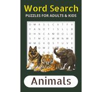 Animal Word Search Puzzle Book: Word Search with Easy to Read Print with Animals, Birds, Insects, Sea Creatures and More | 495 words, 110 pages, 6x9 ... Book for Anxiety Relief, Vacation, Holidays