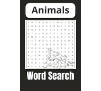 Animal word search puzzle book: Word Searches with Easy to Read Print about Animals and more | 6x9 inches, 110 pages | 50+ Puzzles ... Gift for Vacations, Holidays and Free Times