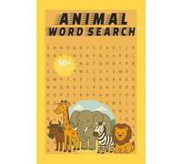 ANIMAL WORD SEARCH PUZZLE BOOK: Word Searches With Easy to read print about ANIMALS, Habitat, Appearance and more | 6x9 inches, 110 pages | 50+ Puzzles … Gift for Vacations,Holidays and Free times
