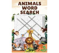 Animal Word Search Puzzle Book: Word Searches with Easy to Read Print about Animals, Pets and More | 6x9 inches, 110 pages | 50+ Puzzles