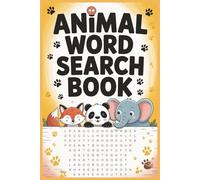 Animal Word Search Puzzle Book: Word Searches with Easy to Read Print about Animals, Tigers, Elephant and More | 6x9 inches, 110 pages | 50+ Puzzles ... Gift for Vacations, Holidays and Free Times