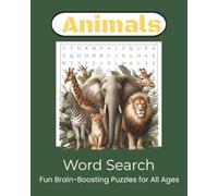 Animal Word Search Puzzle Book: Word searches with Easy-To-Read print about wild animals, jungle creatures, ocean life, and more | 8x10 Inches | Perfect for Stress Relief and Fun Learning