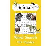 Animal Word Search Puzzle Book: Word Searches with easy to ready print about Mammals, Reptiles , Amphibians, and more I 6x9 inches,110 pages I 50+ puzzles…Gift for vacations, holidays and good times!