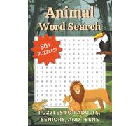 Animal Word Search Puzzle Book: Words Searches about Animals, Wildlife, Habitats and More | 6x9 inches, 120 pages | 50+ Puzzles … Gift for Vacations, Holidays and Free Times