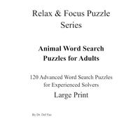 Animal Word Search Puzzles for Adults (Relax & Focus Puzzle Series)