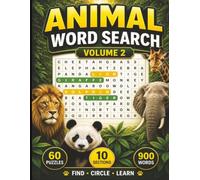 Animal Word Search Volume 2: 60 Large Print Puzzles with Over 900 Easy and Fun Animal Words for Adults and Seniors