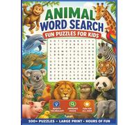 Animal Word Search: Word Search Puzzles with Easy-to-Read Large Print About Jungle, Farm, Ocean, Wildlife and Exotic Animals | 8.5 x 11 Inches, 140 ... Gift for Vacations, Holidays and Relaxation