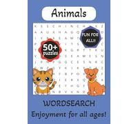 Animal Wordsearch Puzzle Book: Wordsearch With Easy To Read Print About Animals, Pets | 6x9 Inches, 110 Pages | 50+ Puzzles ... Gifts For Vacations and Free Time