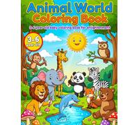 Animal World Coloring Book:3-6 year old baby coloring book for enlightenment: Can exercise children's hands-on ability, illustration does not leak paper, suitable for gift giving.
