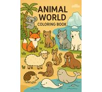 Animal World: Interesting and simple story coloring book