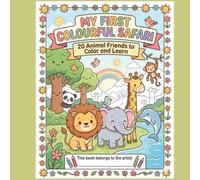 Animal World My First Safari: The Big Coloring Book for Kids: Amazing Creatures of the Jungle, Ocean, and Desert | 54 Pages of Creative Fun with Detailed Designs for Artists Ages 3-12