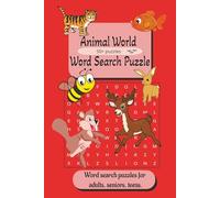 Animal World word puzzle: Word Searches with Easy to Read Print about Animals for nature and pet lovers. 6x9 inches, 110 pages, 50+ puzzles to Sharpen ... relaxing. Cats, dogs, birds, fish and more