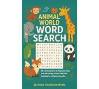 Animal World Word Search: 50 animal themed word search puzzles for children & adults. For travel, holiday, screen free time, mindfulness, relaxing & destress