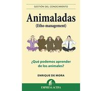 Animaladas: ¿Qué podemos aprender de los animales? (Gestión del conocimiento)
