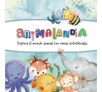 Animalandia: Explora el mundo animal con rimas entretenidas. (The Superkids Series)