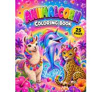 Animalcorn Coloring Book: 25 Magical Unicorn Animal Hybrids to Color - Fun Activity Book for Kids Ages 4-12 and Adults Who Love Unicorns, Rainbows & Magical Creatures