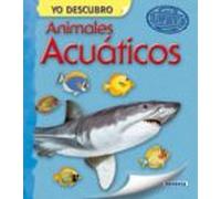 Animales acuáticos (Yo descubro)